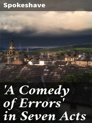 cover image of 'A Comedy of Errors' in Seven Acts